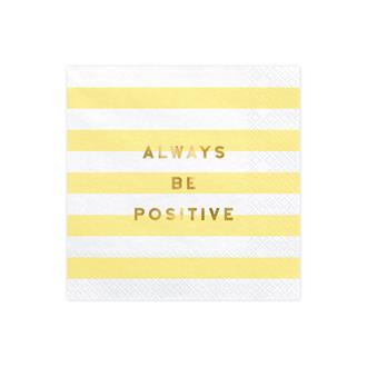 Servetter "Always be positive", 20-pack