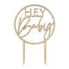 Tårtdekoration "HEY Baby"  i trä