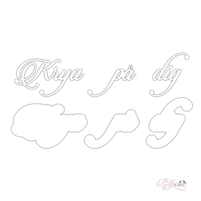 PY Hobby Dies - Krya på dig - Med bakgrund - 10 x 3cm