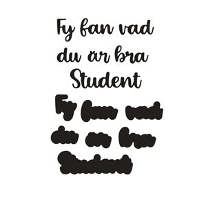 PY Hobby Dies - Student - Fy fan vad du är bra - Med bakgrund