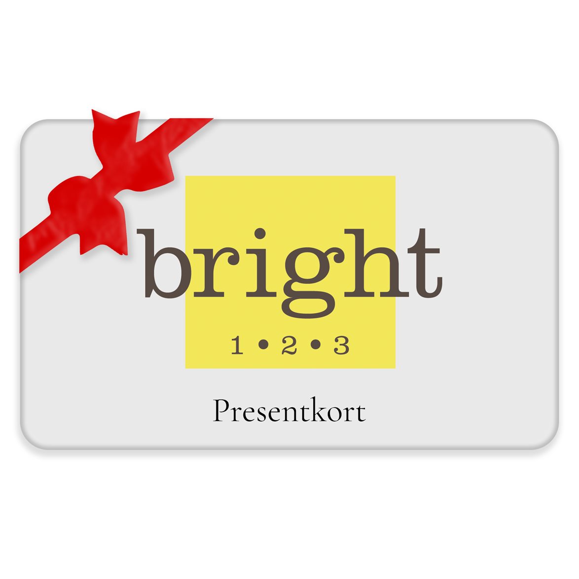 Presentkort Bright 1-2-3, 700 Kr