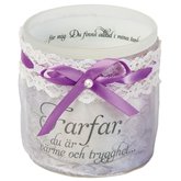 Doftljus med text Farfar