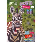 Zebra Det är aldrig för sent