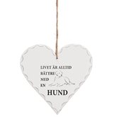 Tavla Livet är alltid bättre med en hund
