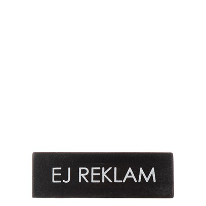 Skylt Ej reklam svart