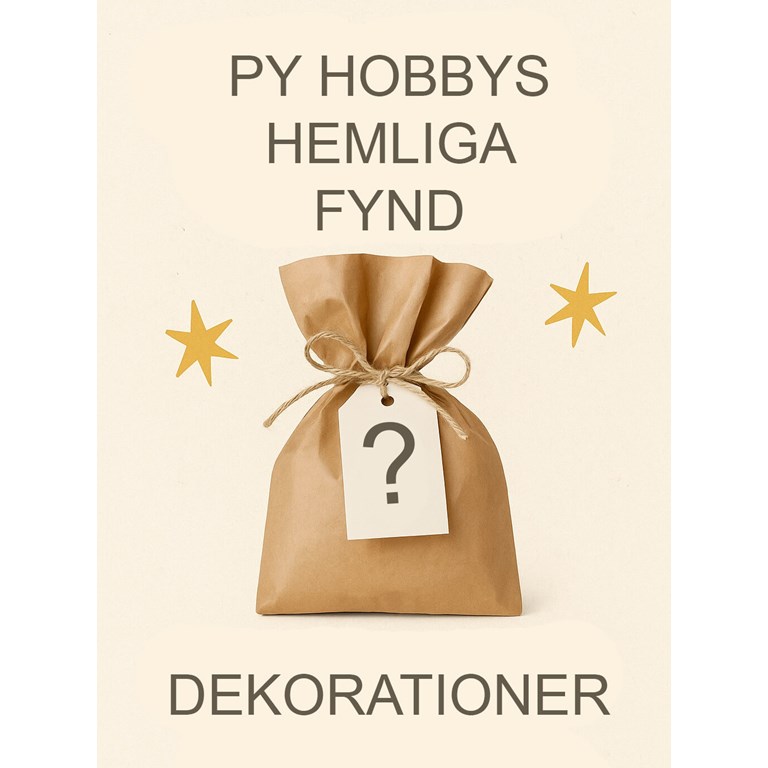 PY Hobbys Hemliga Fynd - Dekorationer