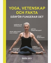 Yoga, vetenskap och fakta av Sara Hoy