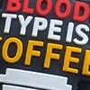 "My blood type is coffee"