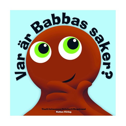 Babblarna bok "Var är Babbas saker"