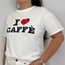 I love caffé t-shirt
