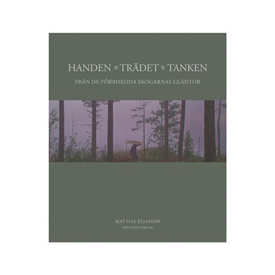 Book - Handen, Trädet, Tanken