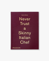 Book Never Trust A Skinny Italian Chef