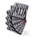 eXc Straight Outta Braaap Sticker 10X10cm