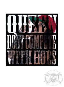 eXc Queen Dont Compete With Hoes Sticker 10X10cm