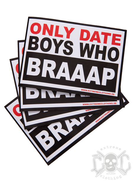 eXc Only Date Boys who Braaap Sticker 10X7cm