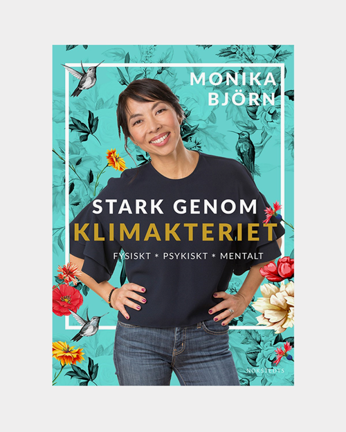 Stark genom klimakteriet - Monika Björn