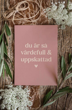 Gåvokort Du Är Värdefull & Så Uppskattad 13X18cm