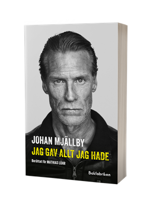 JOHAN MJÄLLBY - JAG GAV ALLT JAG HADE