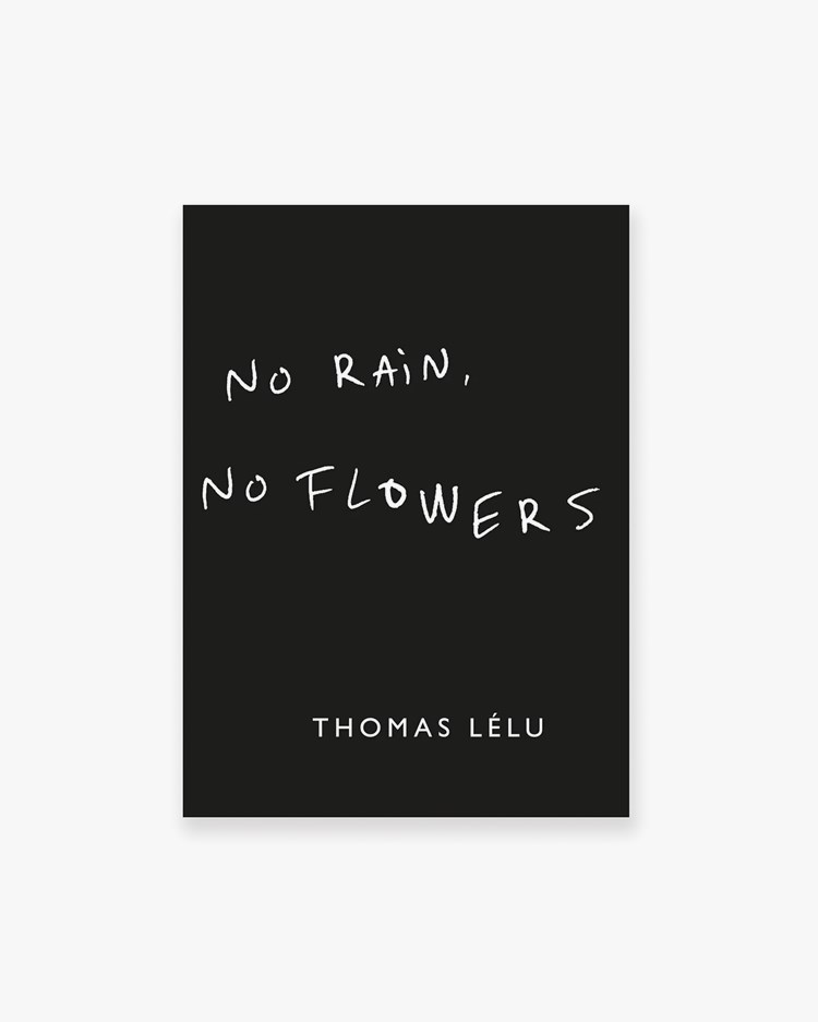 No Rain, No Flowers