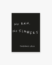 No Rain, No Flowers