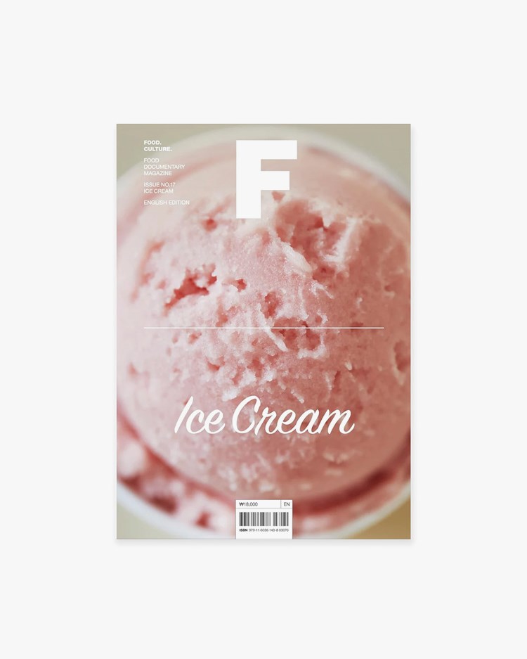 Magazine F Issue 17 - Ice Cream