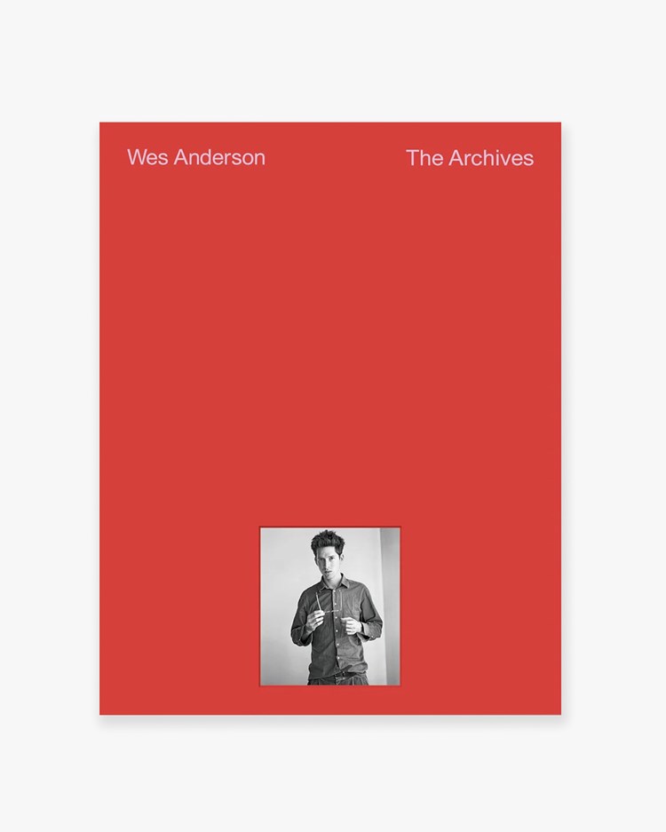 Wes Anderson - The Archives
