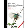Birds of the Indonesian Archipelago