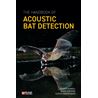 The handbook of acoustic bat detection