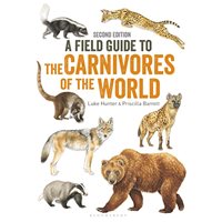 A Field Guide to Carnivores of the World
