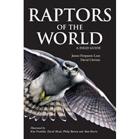 Raptors of the World: A Field Guide