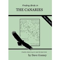 Finding Birds in the Canaries - the Book (Gosney)