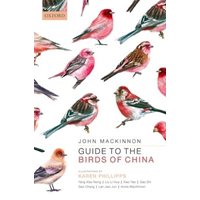 Guide to the Birds of China