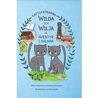 Wilda & Wilja på äventyr i Kalmar