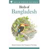 Field Guide to the Birds of Bangladesh