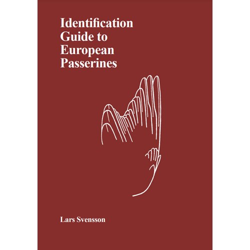 Identification Guide to European Passerines 5:th edition