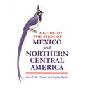 Birds of Mexico and Northern Central America (Howell & Webb)
