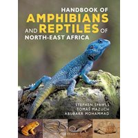 Handbook of Amphibians and Reptiles of North-East Africa