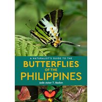 Naturalist's Guide to the Butterflies of the Philippines