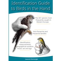Identification Guide to Birds in the Hand (Demongin)