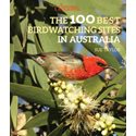 The 100 Best Birdwatching Sites in Australia