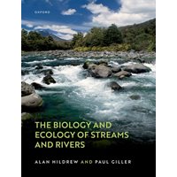 The Biology and Ecology of Streams and Rivers