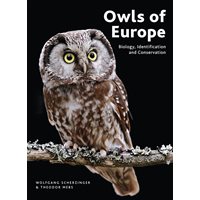Owls of Europe Biology, Identification and Conservation