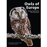 Owls of Europe Biology, Identification and Conservation