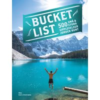 Bucket list : 500 små och stora upplevelser jorden runt