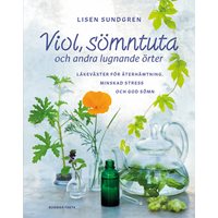 Viol, sömntuta och andra lugnande örter