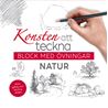Konsten att teckna : block med övningar - natur