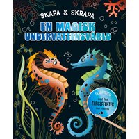 Skapa & skrapa. En magisk undervattensvärld