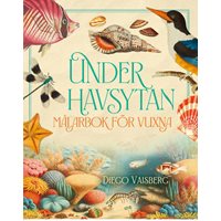 Under havsytan : målarbok för vuxna