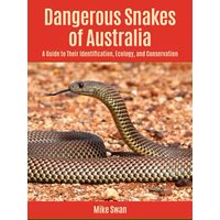 Dangerous Snakes of Australia