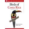 Birds of Costa Rica 2:nd edition (Garrigues, Dean)